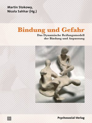 cover image of Bindung und Gefahr